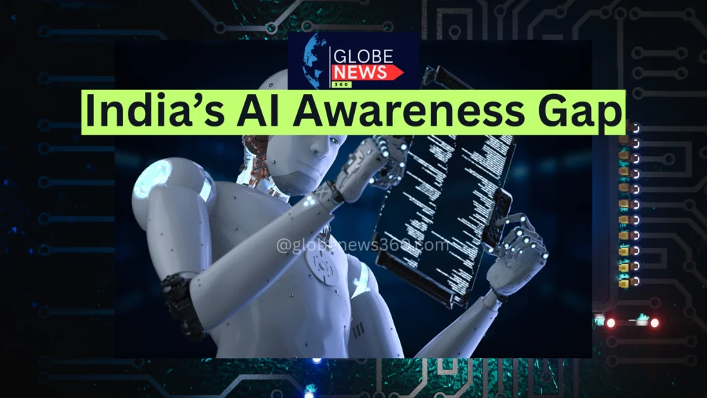 ​India’s AI Awareness Gap: 60% Unfamiliar with AI Despite Gemini’s Global Surge to 350 Million Users
