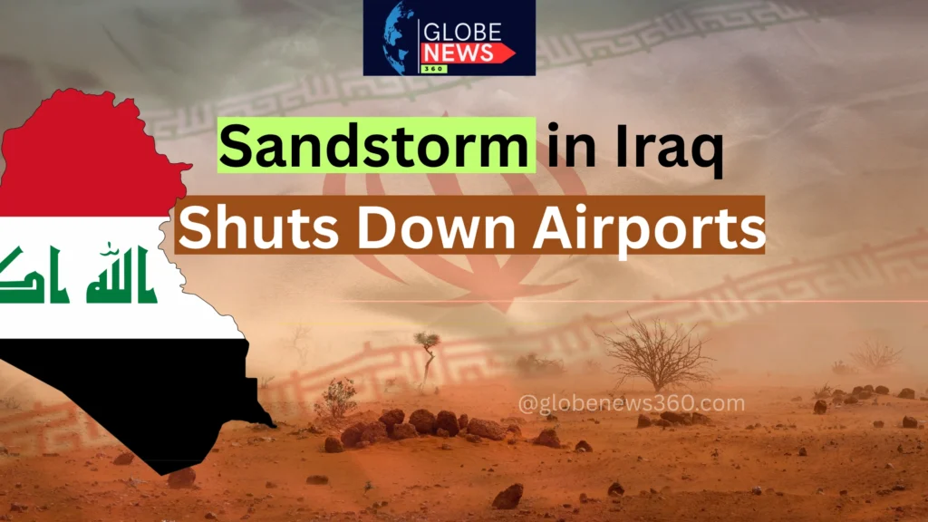 Sandstorm in Iraq Shuts Down Airports, Sends 3,700 to Hospitals