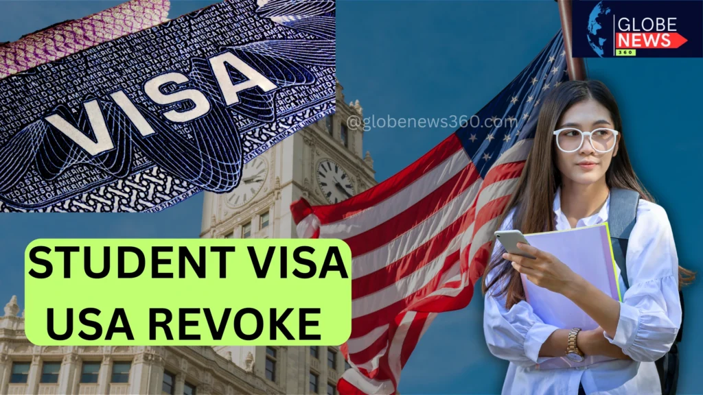 STUDENT VISA USA REVOKE